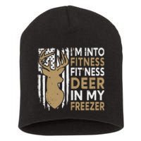 Funny I'm Into Fitness Fit'Ness Deer In My Freezer Deer Short Acrylic Beanie