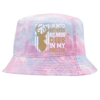 Funny I'm Into Fitness Fit'Ness Deer In My Freezer Deer Tie-Dyed Bucket Hat