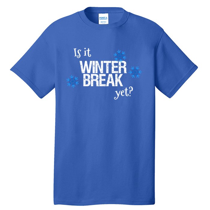 Fun Is It Winter Break Yet? School Christmas Break Vacation Meaningful Gift Tall T-Shirt