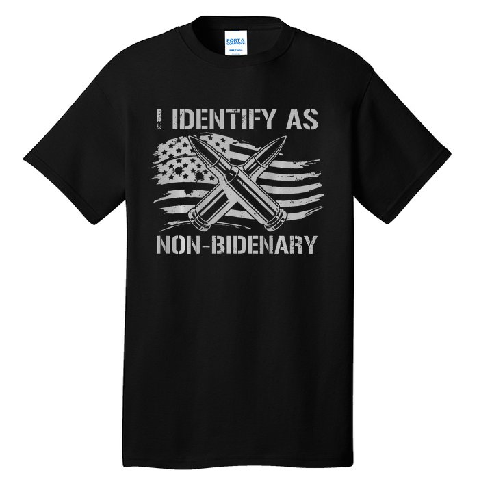 Funny I Identify As NonBidenary American Flag Tall T-Shirt