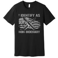 Funny I Identify As NonBidenary American Flag Premium T-Shirt