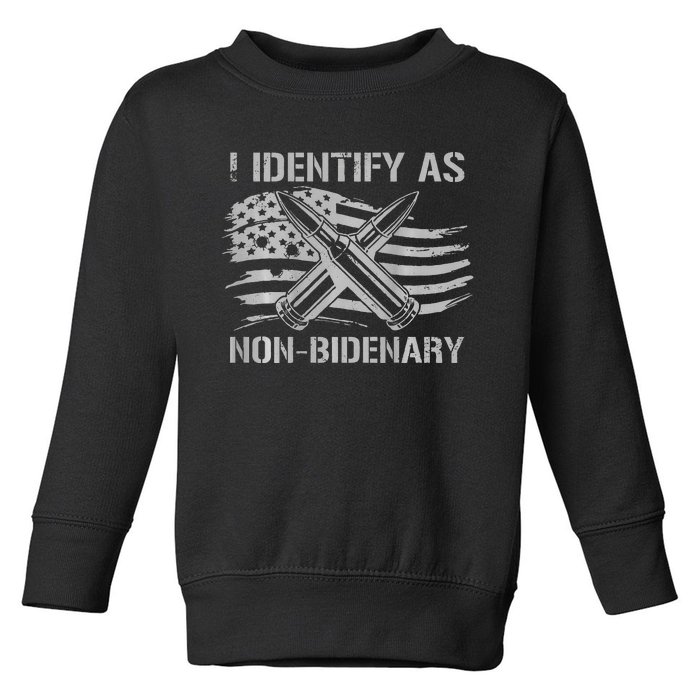 Funny I Identify As NonBidenary American Flag Toddler Sweatshirt