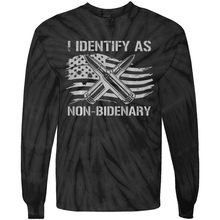 Funny I Identify As NonBidenary American Flag Tie-Dye Long Sleeve Shirt