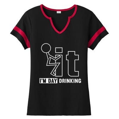 F It IM Day Drinking Funny Drink Ladies Halftime Notch Neck Tee