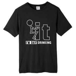 F It IM Day Drinking Funny Drink Tall Fusion ChromaSoft Performance T-Shirt