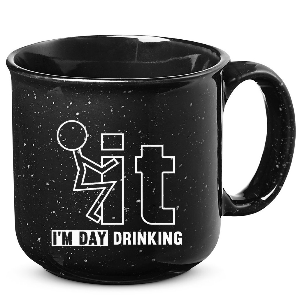 F It IM Day Drinking Funny Drink 15oz Campfire Ceramic Mug