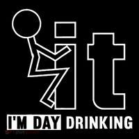 F It IM Day Drinking Funny Drink Premium T-Shirt