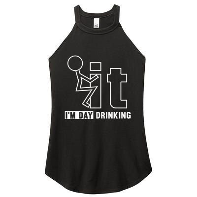 F It IM Day Drinking Funny Drink Women's Perfect Tri Rocker Tank