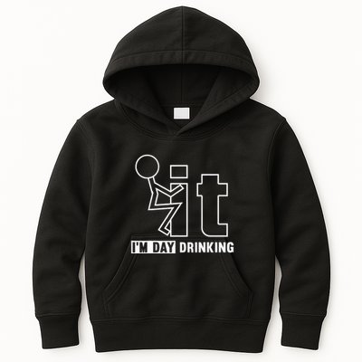 F It IM Day Drinking Funny Drink Kids Hoodie