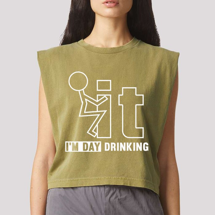 F It IM Day Drinking Funny Drink Garment-Dyed Women's Muscle Tee