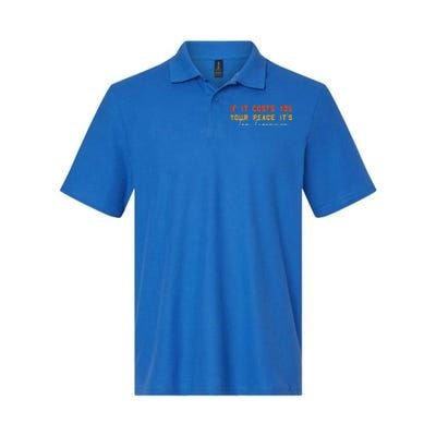 Funny If It Costs You Your Peace Its Too Expensive Gift Softstyle Adult Sport Polo