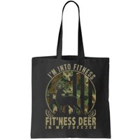 Funny IM Into Fitness FitNess Deer In My Freezer Deer Tote Bag