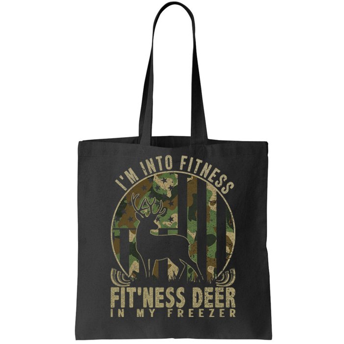 Funny IM Into Fitness FitNess Deer In My Freezer Deer Tote Bag