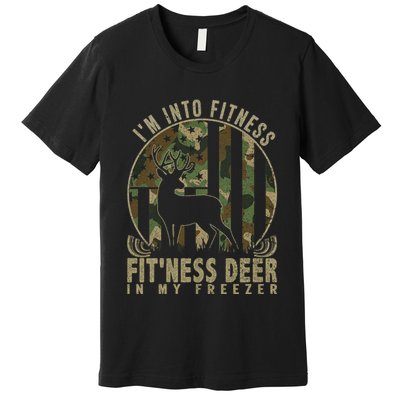 Funny IM Into Fitness FitNess Deer In My Freezer Deer Premium T-Shirt