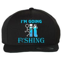 Fuck It IM Going Fishing Funny Fathers Day Fishing Lover Wool Snapback Cap