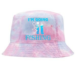 Fuck It IM Going Fishing Funny Fathers Day Fishing Lover Tie-Dyed Bucket Hat