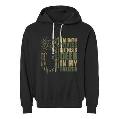 Funny IM Into Fitness FitNess Deer In My Freezer Deer Garment-Dyed Fleece Hoodie