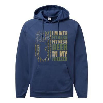 Funny IM Into Fitness FitNess Deer In My Freezer Deer Performance Fleece Hoodie