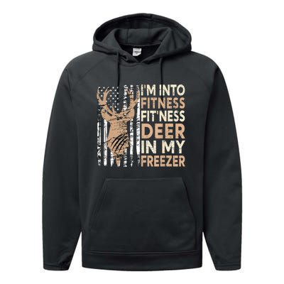 Funny IM Into Fitness FitNess Deer In My Freezer Deer Performance Fleece Hoodie