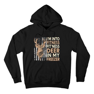 Funny IM Into Fitness FitNess Deer In My Freezer Deer Hoodie