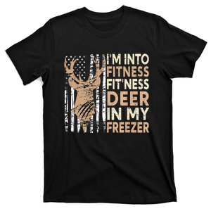 Funny IM Into Fitness FitNess Deer In My Freezer Deer T-Shirt