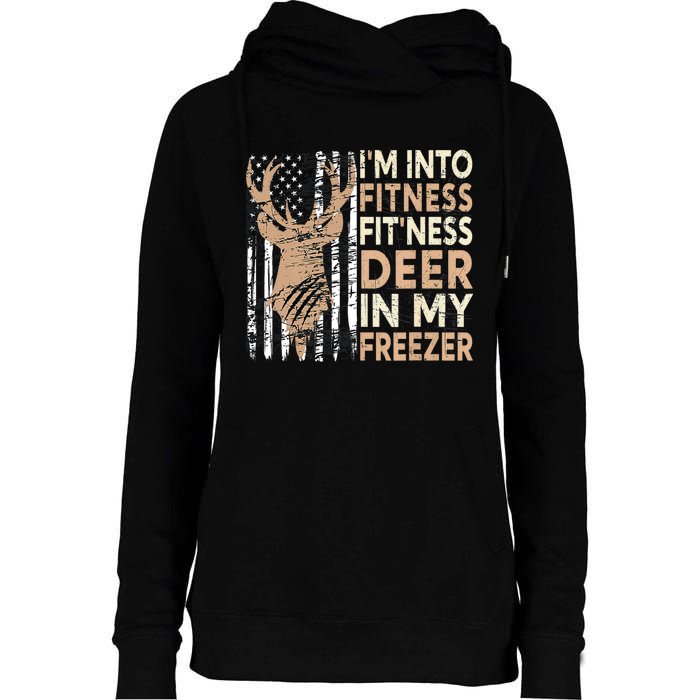 Funny IM Into Fitness FitNess Deer In My Freezer Deer Womens Funnel Neck Pullover Hood