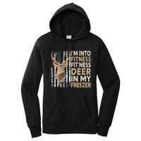 Funny IM Into Fitness FitNess Deer In My Freezer Deer Women's Pullover Hoodie