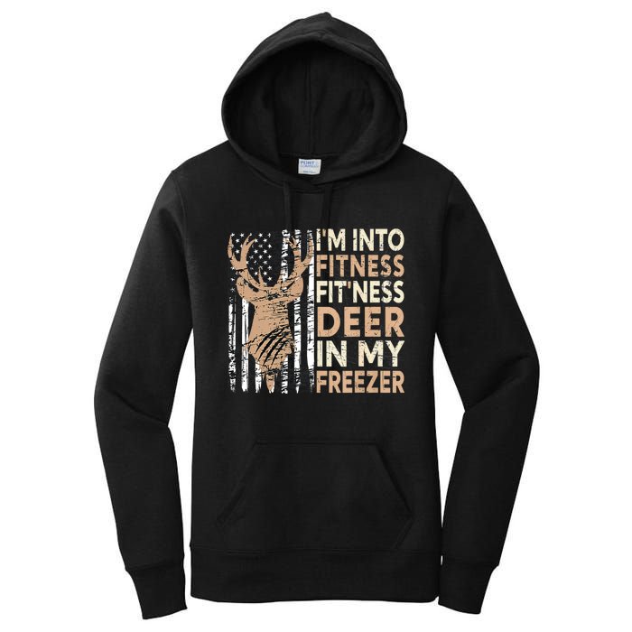 Funny IM Into Fitness FitNess Deer In My Freezer Deer Women's Pullover Hoodie