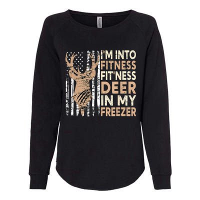 Funny IM Into Fitness FitNess Deer In My Freezer Deer Womens California Wash Sweatshirt