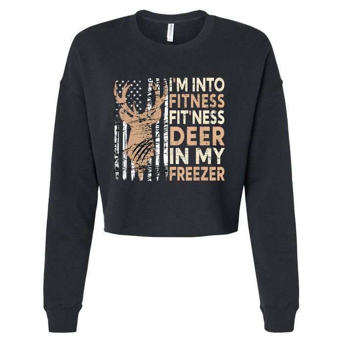 Funny IM Into Fitness FitNess Deer In My Freezer Deer Cropped Pullover Crew