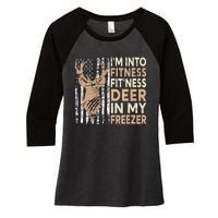 Funny IM Into Fitness FitNess Deer In My Freezer Deer Women's Tri-Blend 3/4-Sleeve Raglan Shirt