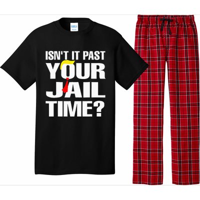 Funny Isnt It Past Your Jail Time Pajama Set