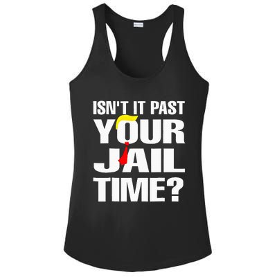 Funny Isnt It Past Your Jail Time Ladies PosiCharge Competitor Racerback Tank