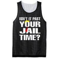 Funny Isnt It Past Your Jail Time Mesh Reversible Basketball Jersey Tank