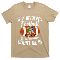 Funny If It Involves Football And Wrestling Count Me Fan T-Shirt