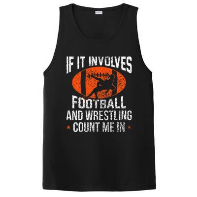 Funny If It Involves Football and Wrestling Count Me Fan  PosiCharge Competitor Tank