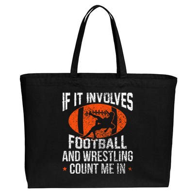 Funny If It Involves Football and Wrestling Count Me Fan  Cotton Canvas Jumbo Tote