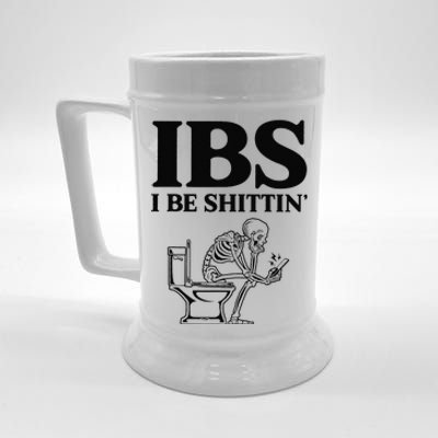 Funny Ibs I Be Shittin Skeleton Beer Stein