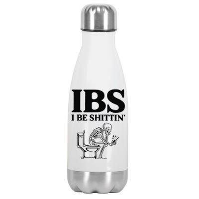 Funny Ibs I Be Shittin Skeleton Stainless Steel Insulated Water Bottle