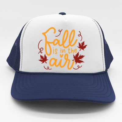 Fall Is In The Air Nature Cute Trucker Hat