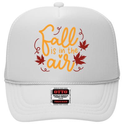 Fall Is In The Air Nature Cute High Crown Mesh Back Trucker Hat