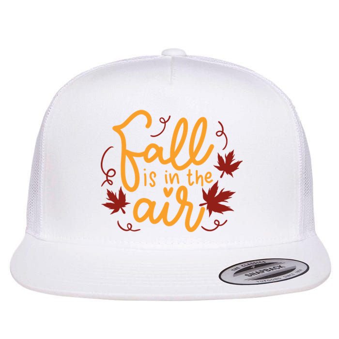 Fall Is In The Air Nature Cute Flat Bill Trucker Hat