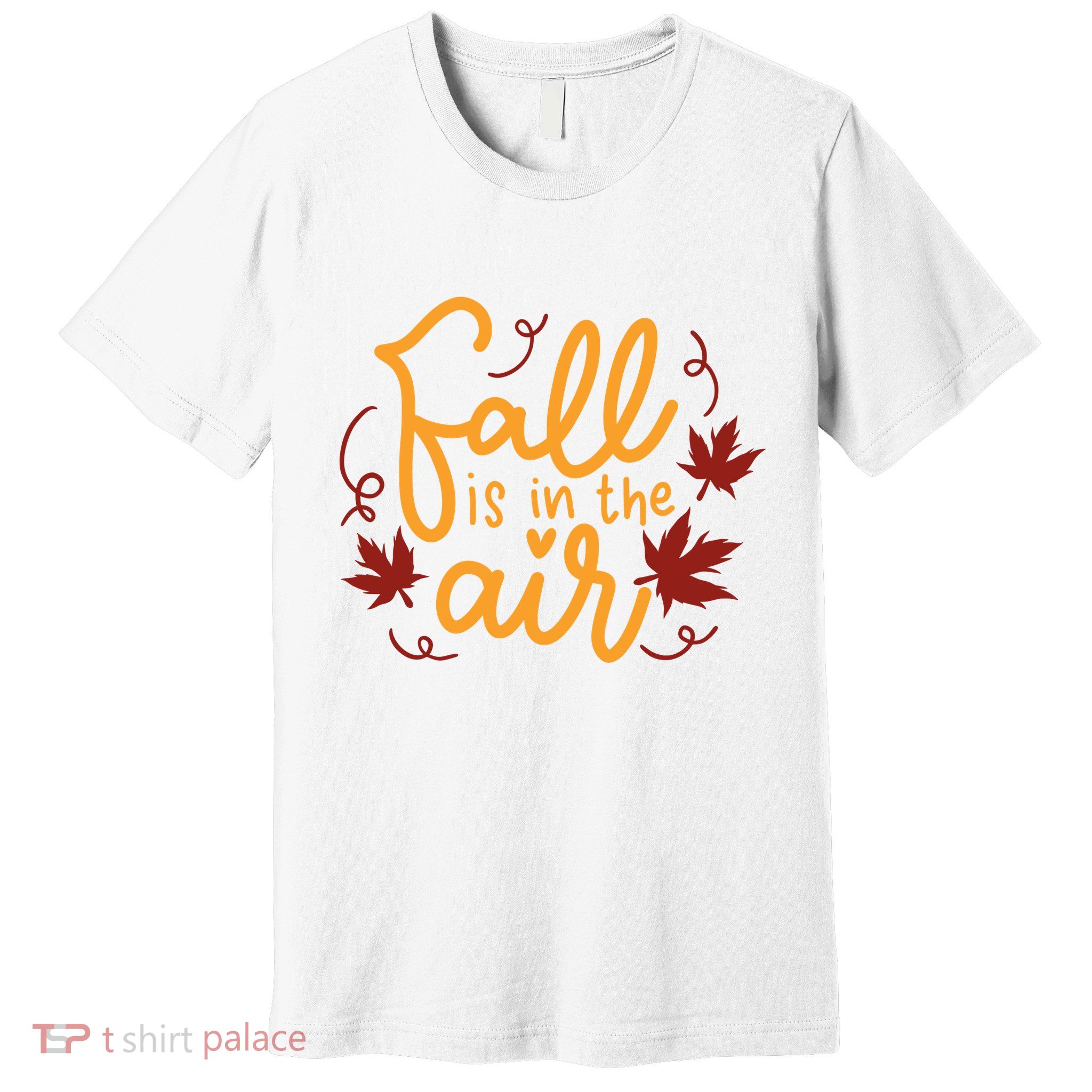 Fall Is In The Air Nature Cute Premium T-Shirt