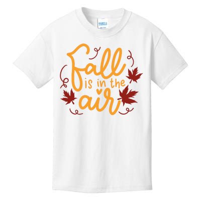 Fall Is In The Air Nature Cute Kids T-Shirt