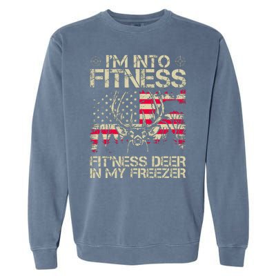 Funny I'm Into Fitness Hunting Garment-Dyed Sweatshirt