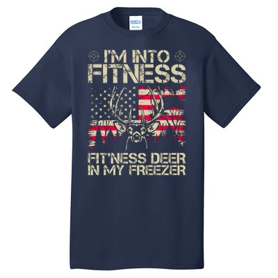 Funny I'm Into Fitness Hunting Tall T-Shirt