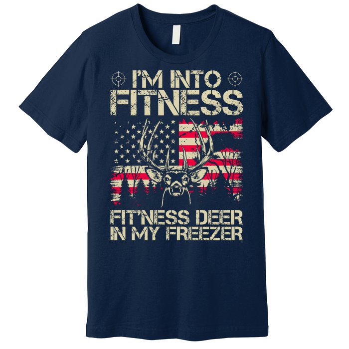 Funny I'm Into Fitness Hunting Premium T-Shirt