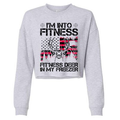 Funny I'm Into Fitness Hunting Cropped Pullover Crew