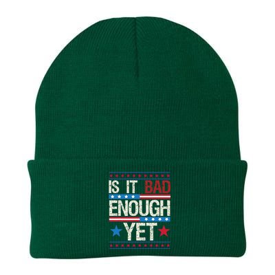 Funny Is It Bad Enough Yet Patriotic Political Statement Knit Cap Winter Beanie