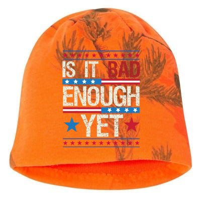 Funny Is It Bad Enough Yet Patriotic Political Statement Kati - Camo Knit Beanie